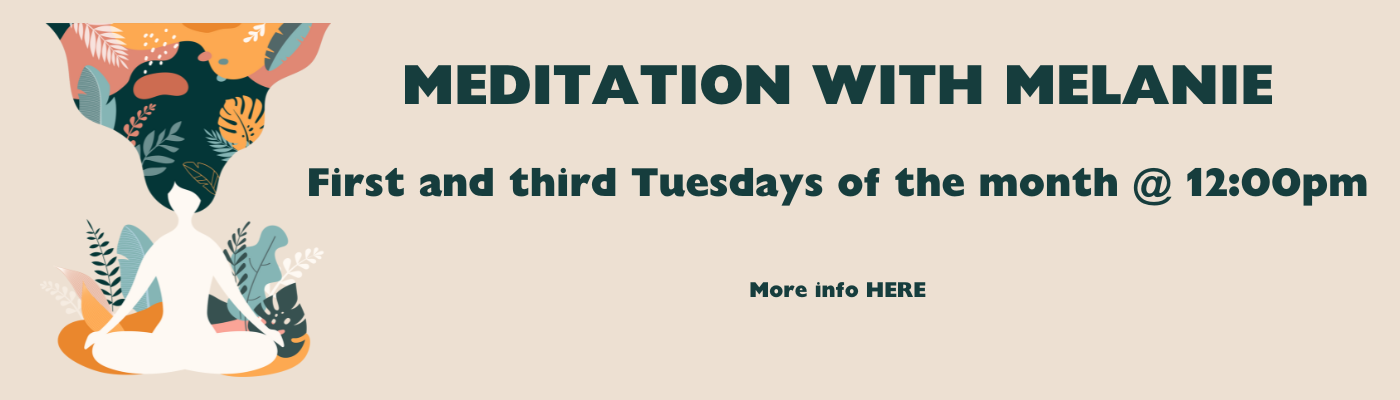Join us to learn and practice meditation every first and third Tuesday, 12:00 to 12:45pm in the Friends Room.